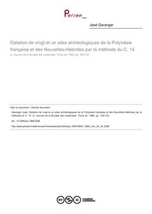 Datation de vingt et un sites archéologiques de la Polynésie française et des Nouvelles-Hébrides par la méthode du C. 14 - article ; n°24 ; vol.24, pg 129-133