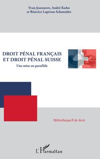 Droit pénal français et droit pénal suisse