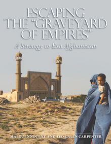 Escaping the "Graveyard of Empires" - Cato Institute