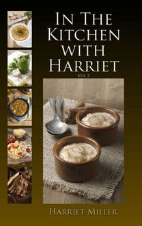 In the Kitchen with Harriet, Vol 2