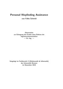 Personal wayfinding assistance [Elektronische Ressource] / von Falko Schmid