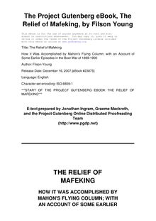 The Relief of Mafeking - How it Was Accomplished by Mahon s Flying Column; with an Account of Some Earlier Episodes in the Boer War of 1899-1900
