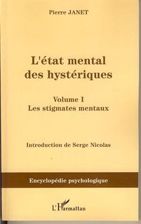 L Etat mental des hystériques (Volume I)