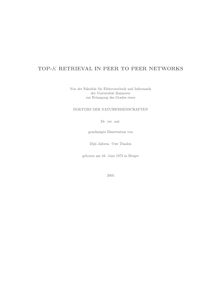 Top-k retrieval in peer to peer networks [Elektronische Ressource] / von Uwe Thaden