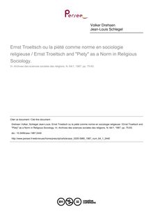 Ernst Troeltsch ou la piété comme norme en sociologie religieuse / Ernst Troeltsch and Piety as a Norm in Religious Sociology. - article ; n°1 ; vol.64, pg 75-93