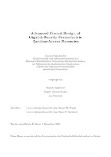 Advanced circuit design of gigabit density ferroelectric random access memories [Elektronische Ressource] / vorgelegt von Jürgen Thomas Rickes
