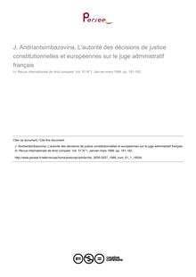 J. Andriantsimbazovina, L autorité des décisions de justice constitutionnelles et européennes sur le juge administratif français - note biblio ; n°1 ; vol.51, pg 181-182