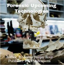 Forensic Upcoming Technologies