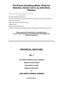 Historical Sketches, Volume I (of 3) - The Turks in Their Relation to Europe; Marcus Tullius Cicero; Apollonius of Tyana; Primitive Christianity