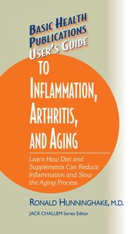 User s Guide to Inflammation, Arthritis, and Aging