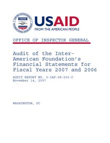  Audit of the Inter-American Foundation s Financial Statements for Fiscal Years 2007 and 2006