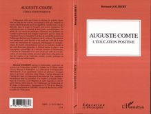Auguste Comte - L éducation positive