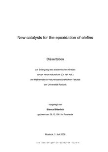 New catalyst for the epoxidation of olefins [Elektronische Ressource] / vorgelegt von Bianca Bitterlich