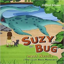Suzy and the Bug meet Nessie (the Loch Ness monster)
