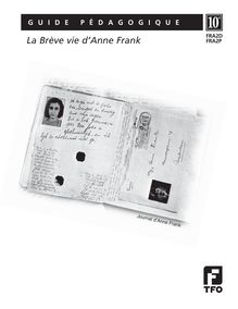 La Brève vie d Anne Frank