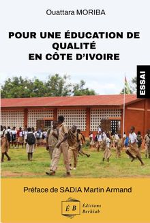 POUR UNE ÉDUCATION DE QUALITÉ EN CÔTE D’IVOIRE