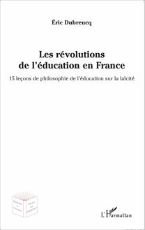 Les révolutions de l éducation en France
