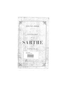 Géographie du département de la Sarthe (4e édition) / par Adolphe Joanne,...