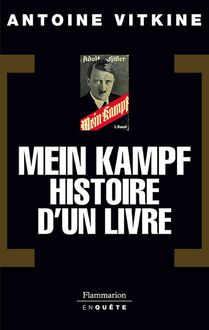 Mein Kampf Histoire d’un livre