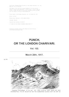 Punch, or the London Charivari, Volume 152, March 28, 1917