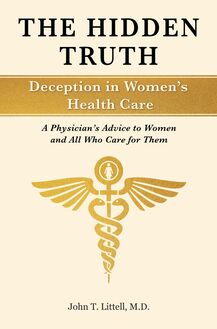 The Hidden Truth: Deception in Women’s Health Care