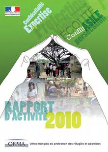 Rapport d'activité 2010 de l'Office français de protection des réfugiés et apatrides