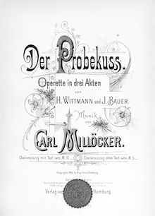 Partition complète, Der Probekuss, Operette in drei Akten, Millöcker, Carl