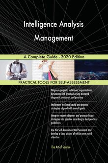 Intelligence Analysis Management A Complete Guide - 2020 Edition