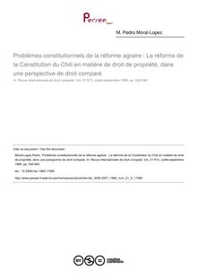 Problèmes constitutionnels de la réforme agraire : La réforme de la Constitution du Chili en matière de droit de propriété, dans une perspective de droit comparé - article ; n°3 ; vol.21, pg 545-564