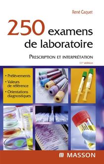 250 examens de laboratoire