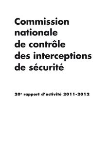 Commission nationale de contrôle des interceptions de sécurité - 20e rapport d activité 2011-2012