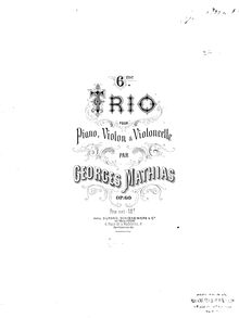 Partition de piano, Piano Trio No.6, Op.60, Mathias, Georges