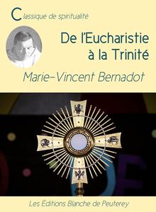 De l’Eucharistie à la Trinité