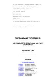 The Boss and the Machine; a chronicle of the politicians and party organization