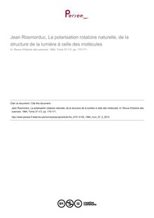 Jean Rosmorduc, La polarisation rotatoire naturelle, de la structure de la lumière à celle des molécules  ; n°2 ; vol.37, pg 170-171