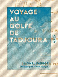 Voyage au golfe de Tadjoura - Obock, Tadjoura, Goubbet-Kharab