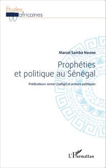 Prophéties et politique au Sénégal