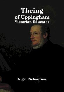 Thring Of Uppingham: Victorian Educator