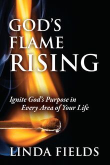 God s Flame Rising
