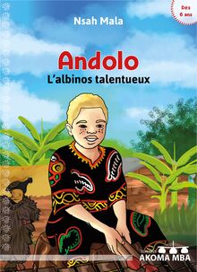 Andolo - L’albinos talentueux