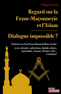 Regard sur la Franc-Maçonnerie et l Islam