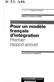 Pour un modèle français d intégration : premier rapport annuel au Premier ministre du Haut conseil à l intégration