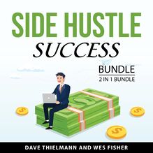 Side Hustle Success Bundle, 2 in 1 Bundle