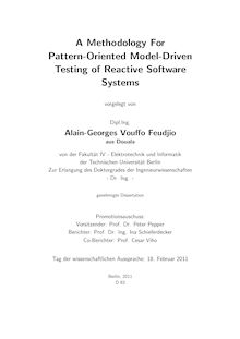 A Methodology For Pattern-Oriented Model-Driven Testing of Reactive Software Systems [Elektronische Ressource] / Alain-Georges Vouffo Feudjio. Betreuer: Ina Schieferdecker