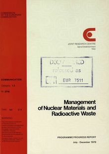 Management of Nuclear Materials and Radioactive Waste. PROGRAMME PROGRESS REPORT July - December 1979