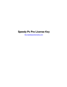 Speedy Pc Pro Licence Key