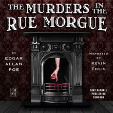 Edgar Allan Poe s The Murders in the Rue Morgue - Unabridged