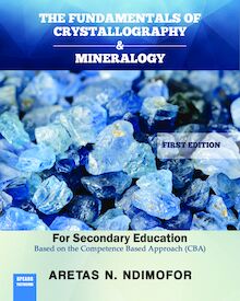 THE FUNDAMENTALS OF CRYSTALLOGRAPHY & MINERALOGY
