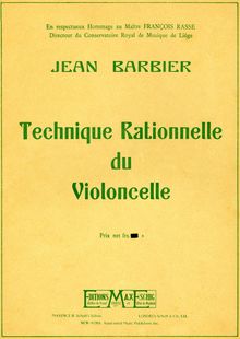 Partition complète, Technique Rationnelle du Violoncelle, Barbier, Jean