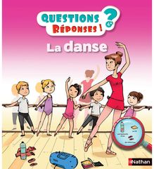 La danse - Questions/Réponses - doc dès 5 ans